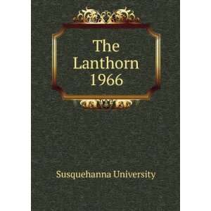  The Lanthorn 1966 Susquehanna University Books