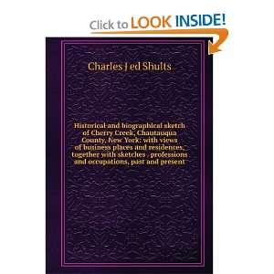   and occupations, past and present Charles J ed Shults Books