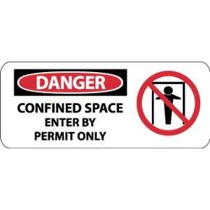 SIGNS DANGER CONFINED SPACE ENTER BY PERMIT ON