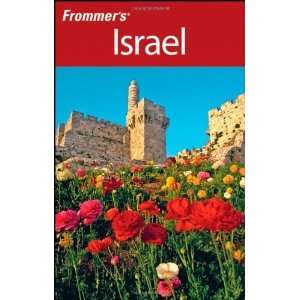   Israel (Frommers Complete Guides) [Paperback]: Robert Ullian: Books