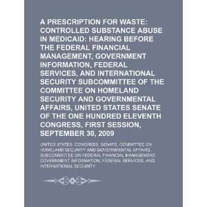  A prescription for waste controlled substance abuse in 