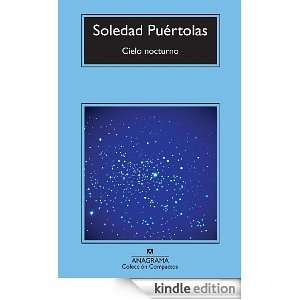 Cielo nocturno (Compactos Anagrama) (Spanish Edition) Puértolas 