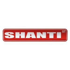   SHANTI ST  STREET SIGN NAME