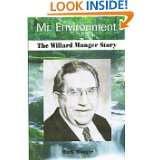 Mr. Evironment The Willard Munger Story by Mark Munger and Scribendi 
