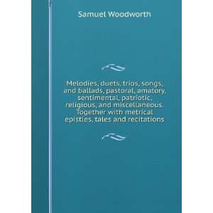   , tales and recitations (9785878632751) Samuel Woodworth Books