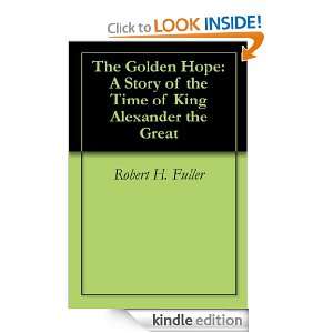 The Golden Hope: A Story of the Time of King Alexander the Great 