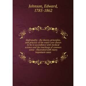   with many important cases: Edward, 1785 1862 Johnson: Books