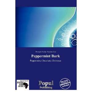 Peppermint Bark [Paperback]