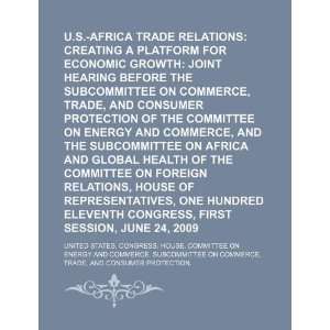  U.S. Africa trade relations creating a platform for 