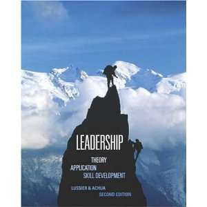  Leadership Theory, Application, Skill Development 