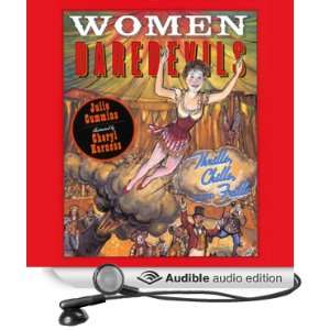  Women Daredevils (Audible Audio Edition) Julie Cummins 