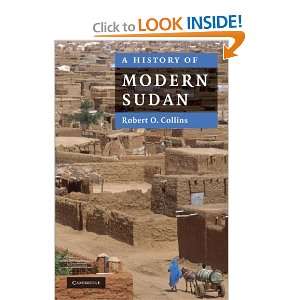  A History of Modern Sudan [Paperback] Robert O. Collins 