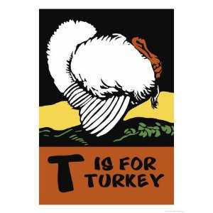  T is for Turkey Giclee Poster Print by Charles Buckles 