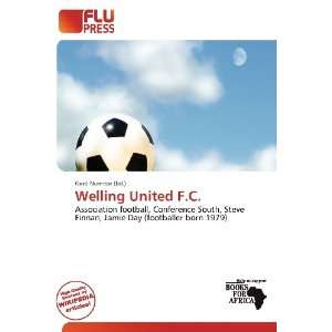 Welling United F.C. (9786200591494) Gerd Numitor Books