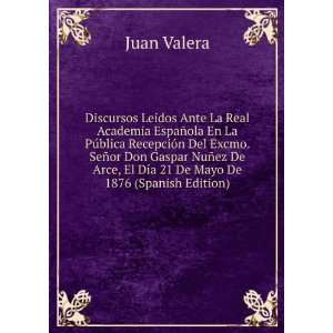   , El DÃ­a 21 De Mayo De 1876 (Spanish Edition) Juan Valera Books
