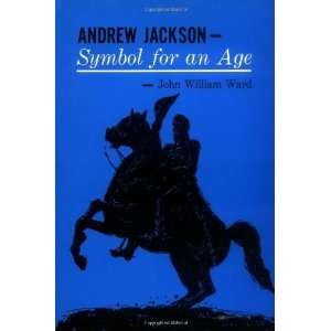   Jackson: Symbol for an Age (Galaxy Books) [Paperback]: John William