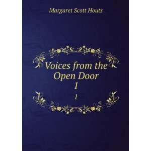  Voices from the Open Door. 1 Margaret Scott Houts Books