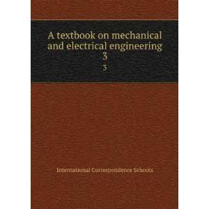  A textbook on mechanical and electrical engineering. 3 