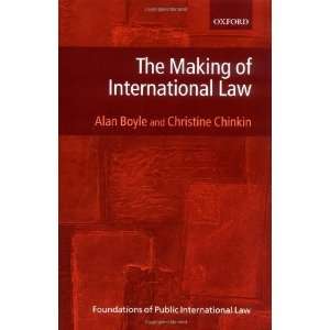  Making of International Law (Foundations of Public International Law 