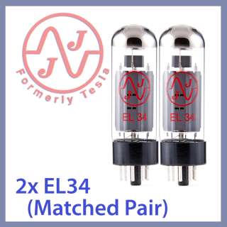 2x NEW JJ Tesla EL34 Vacuum Tubes, Matched Pair TESTED  