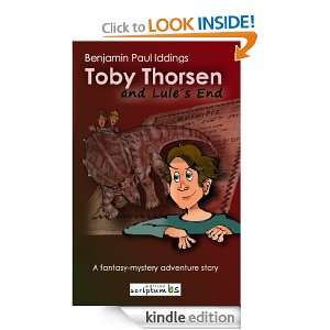 Toby Thorsen and Lules End Benjamin Paul Iddings  Kindle 