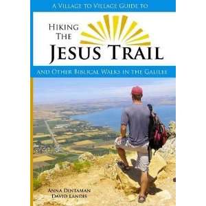   Jesus Trail and Other Biblical Walks in the Galilee [Paperback] Anna