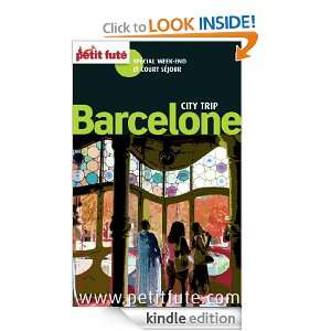 Barcelone City Trip (French Edition) Collectif, Dominique Auzias 
