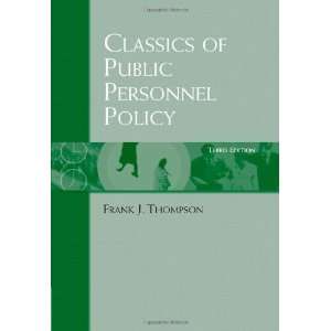  Classics of Public Personnel Policy [Paperback] Frank J 