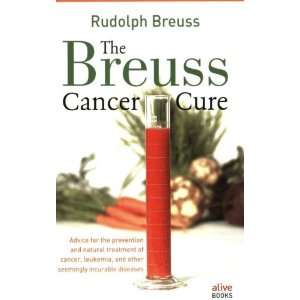  Breuss Cancer Cure by Rudolph Breuss: Home & Kitchen