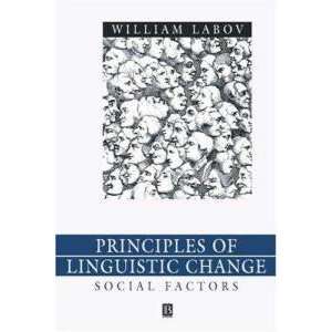  Principles of Linguistic Change, Social Factors    2001 