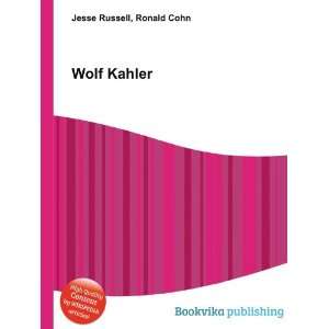  Wolf Kahler Ronald Cohn Jesse Russell Books