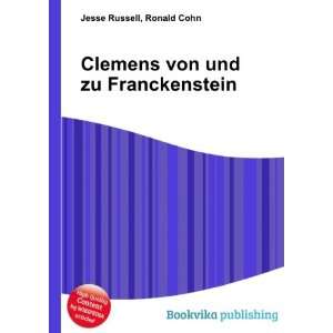    Clemens von und zu Franckenstein Ronald Cohn Jesse Russell Books