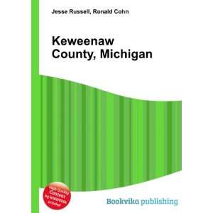  Keweenaw County, Michigan Ronald Cohn Jesse Russell 