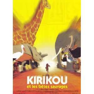  Kirikou et les b?tes sauvages by Unknown 11x17