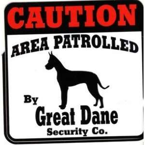  Decal Caution Area Patrolled by Great Dane Security 