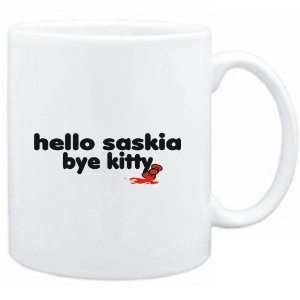   Mug White  Hello Saskia bye kitty  Female Names