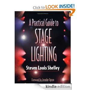 Practical Guide to Stage Lighting Steven Louis Shelley  