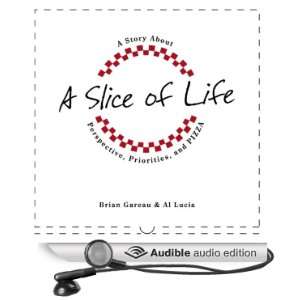   Slice of Life (Audible Audio Edition): Al Lucia, Brian Gareau: Books