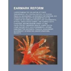 Earmark reform understanding the Obligation of Funds 