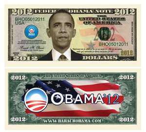 Barack Obama Novelty 2012 Million Dollar Bill Democrat President 