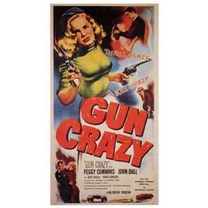 Gun Crazy by Unknown 11x17 