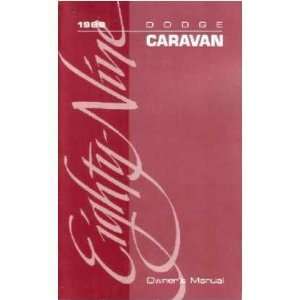  1989 DODGE CARAVAN MINIVAN Owners Manual User Guide 
