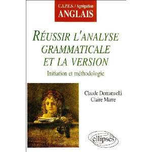  Réussir lanalyse grammaticale et la version Initiation 