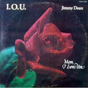  I.O.U. Jimmy Dean Music