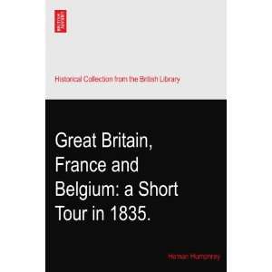   , France and Belgium a Short Tour in 1835. Heman Humphrey Books