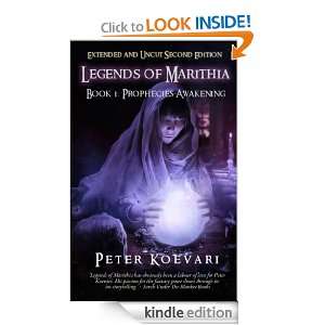 Legends of Marithia Book 1   Prophecies Awakening (Uncut and Extended 
