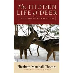  The Hidden Life of Deer Lessons from the Natural World 