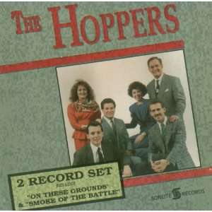  On These Grounds/Smoke of the Battle Hoppers, The Hoppers Music