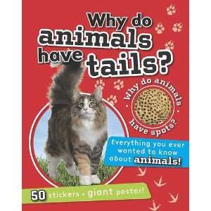    Childrens Reference Why Do Animals Have (9781445457451) Books