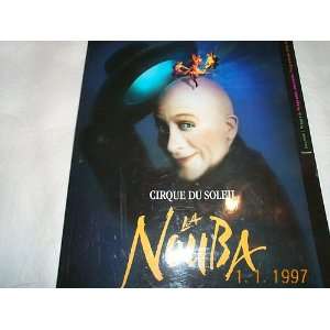  La Nouba, Cirque du Soleil Franco Dragone Books